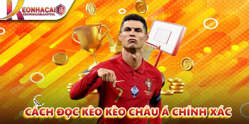 Cách đọc kèo kèo châu á chính xác